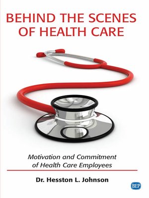 cover image of Behind the Scenes of Health Care